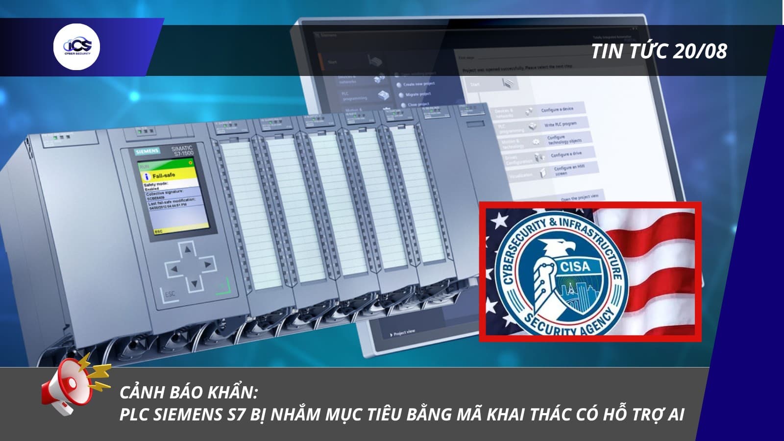 Hình minh họa cho bài viết: BẢN TIN 20/08/2026:
CẢNH BÁO KHẨN: PLC SIEMENS S7 BỊ NHẮM MỤC TIÊU BẰNG MÃ KHAI THÁC CÓ HỖ TRỢ AI