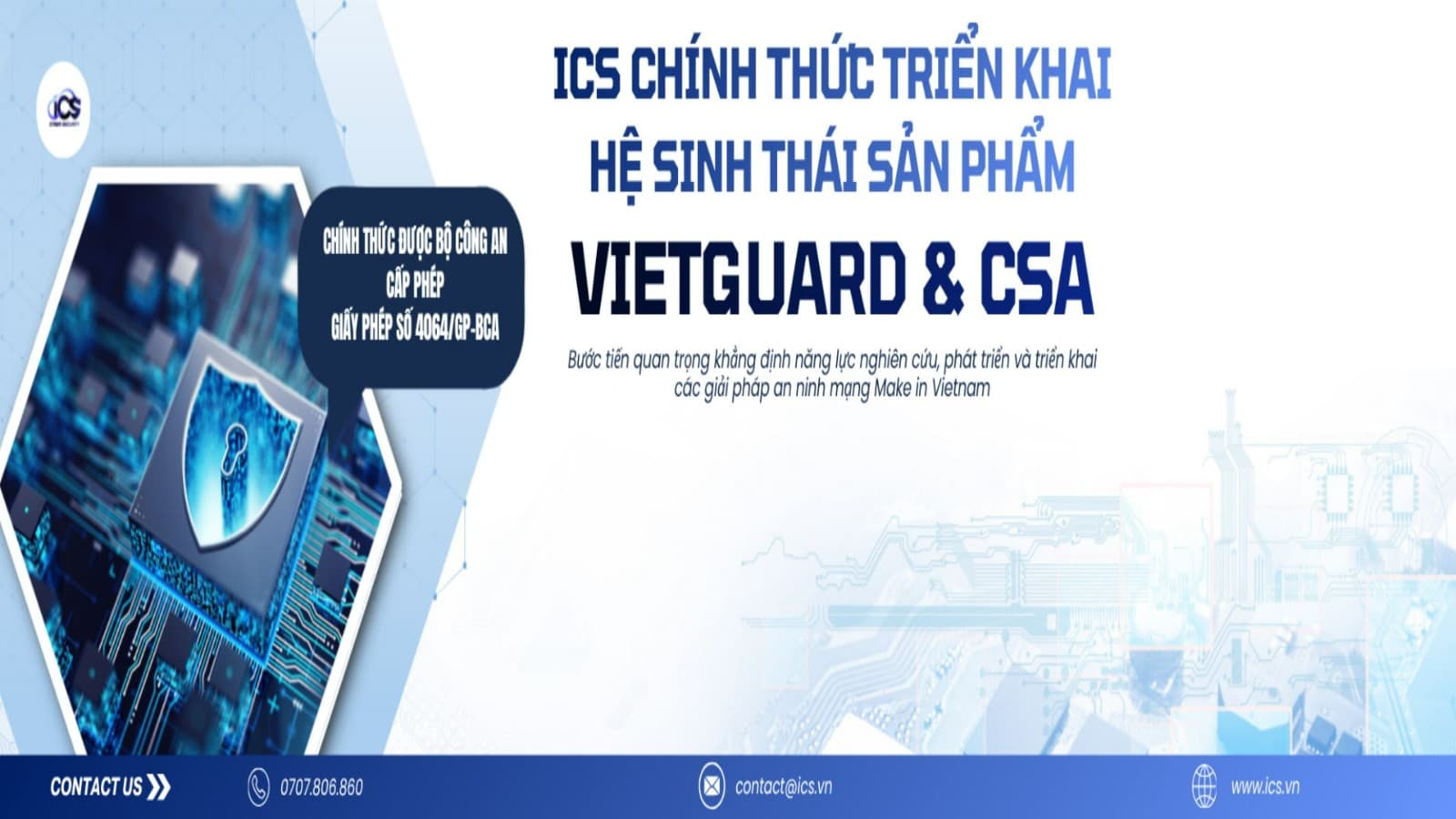 Hình minh họa cho bài viết: ICS công bố hệ sinh thái sản phẩm an toàn thông tin VietGuard và CSA được cấp phép triển khai tại Việt Nam
